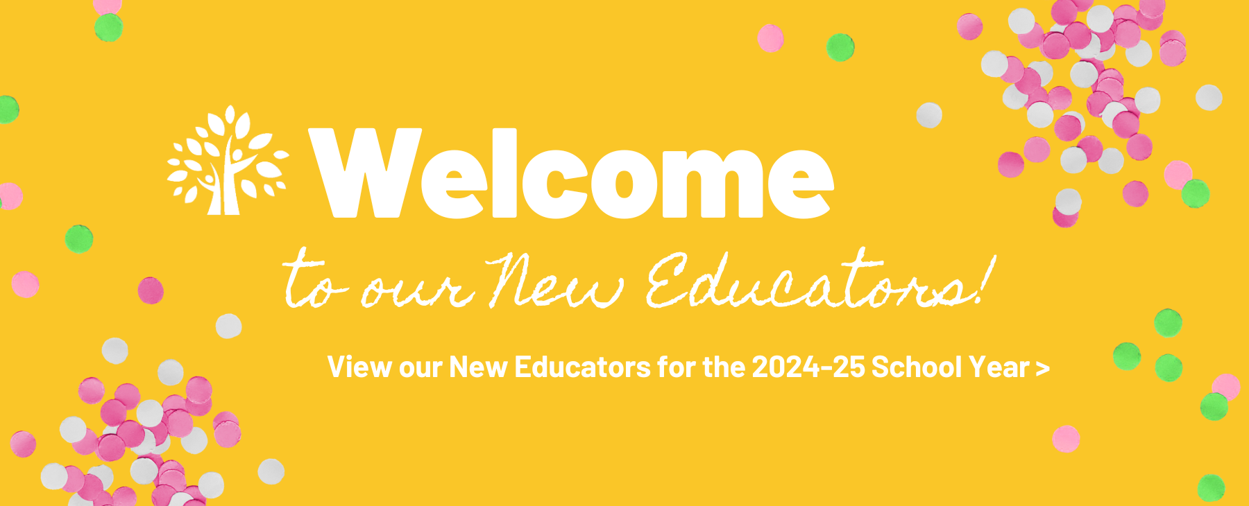 Welcome New Educators